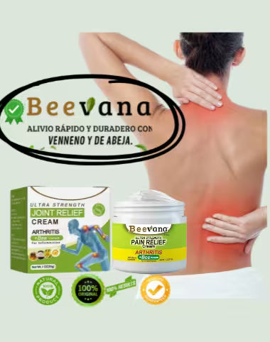BEEVANA CREMA PARA DOLORES Y ARTICULACIONES 🐝👌ALIVIO INMEDIATO CONTRA EL DOLOR Y LA INFLAMACION🐝👌